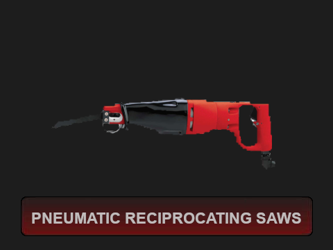 Pneumatic Reciprocating Saws