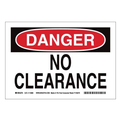 BradyÂ® DANGER No Clearance Signs, Red on White, 116151