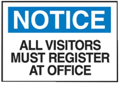 Brady® Admittance Signs, Notice, All Visitors Must Register At Office, White/Blue, 95278